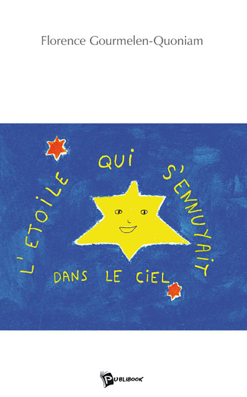 L'étoile qui s'ennuyait dans le ciel