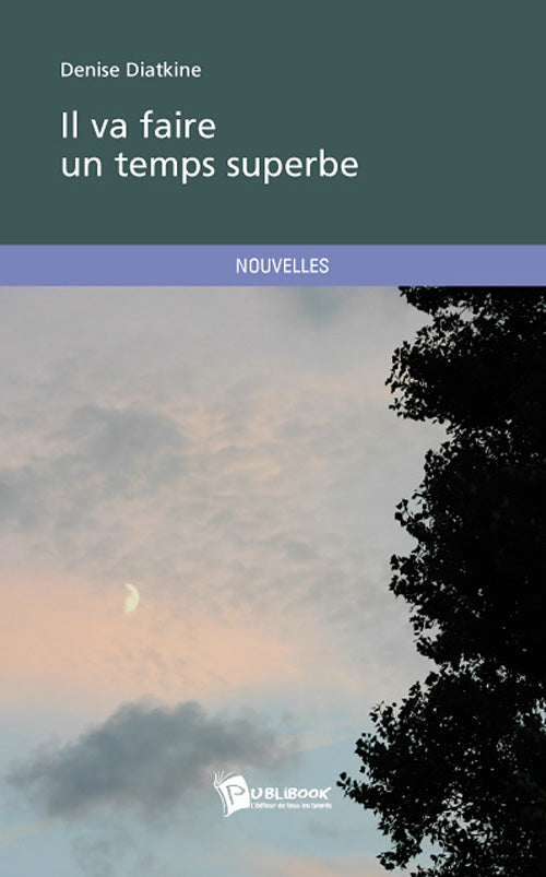 Il va faire un temps superbe
