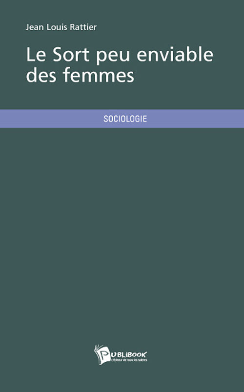 Le sort peu enviable des femmes