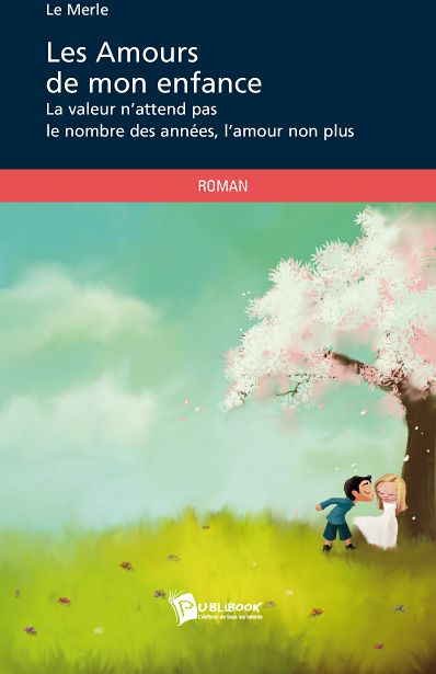 Les amours de mon enfance