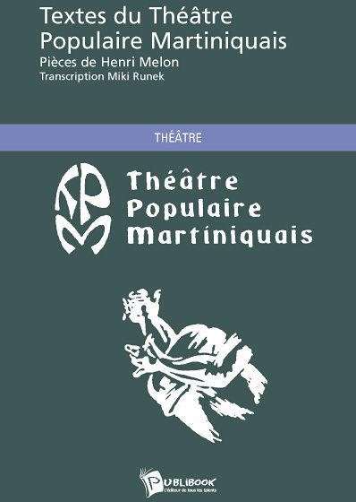 Textes du théâtre populaire martiniquais