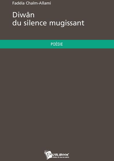 Diwân du silence mugissant