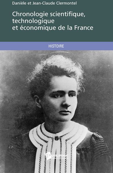Chronologie scientifique, technologique et économique de la France