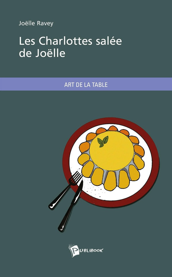 Les charlottes salées de Joëlle