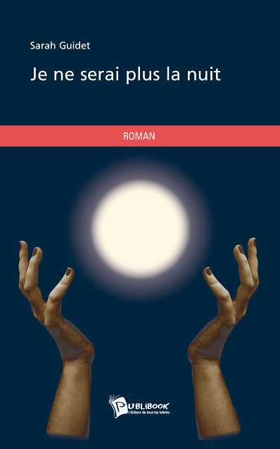 Je ne serai plus la nuit