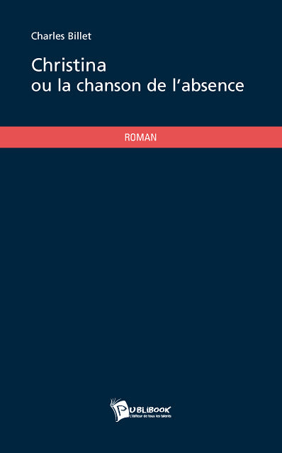 Christina ou la chanson de l'absence
