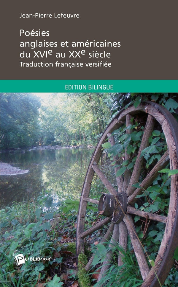 Poésies anglaises et américaines du XVI au XX siècle