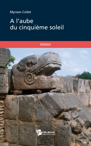 à l'aube du cinquième soleil