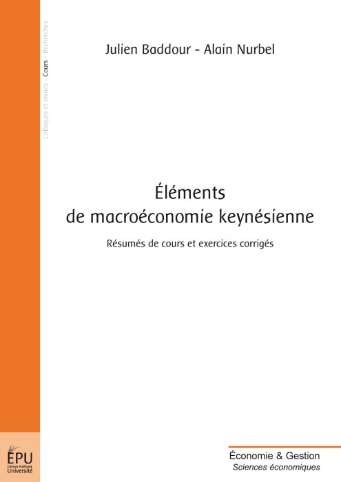 éléments de macroéconomie keynésienne ; résumés de cours et exercices corrigés