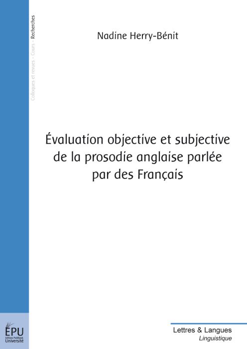 évaluation objective et subjective de la prosodie anglaise parlée par des français