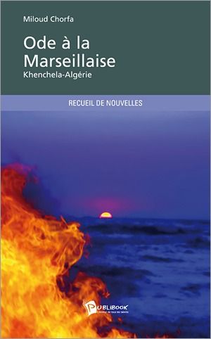 Ode à la Marseillaise ; Khenchela-Algérie