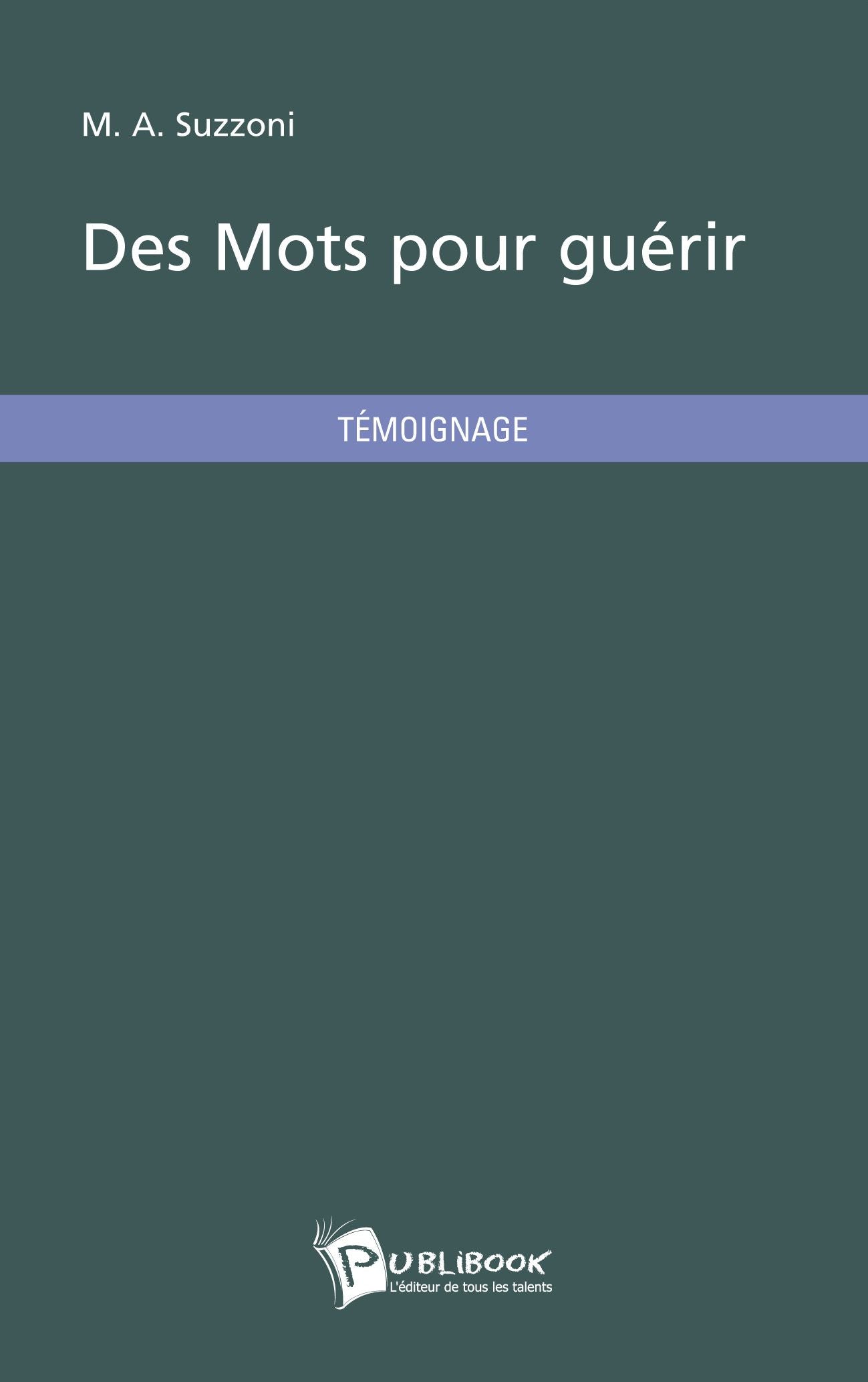Des mots pour guérir