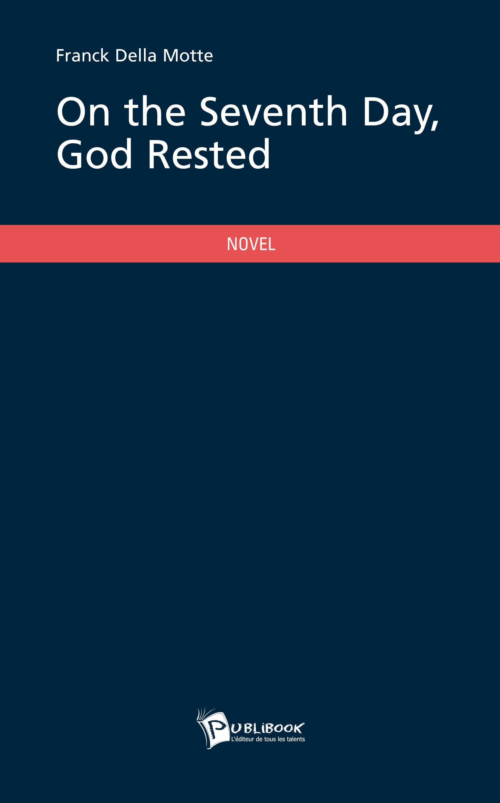 On the seventh day, God rested
