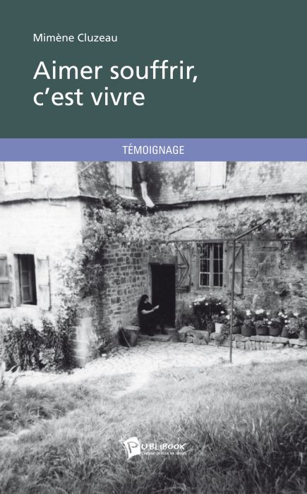 Aimer souffrir, c'est vivre