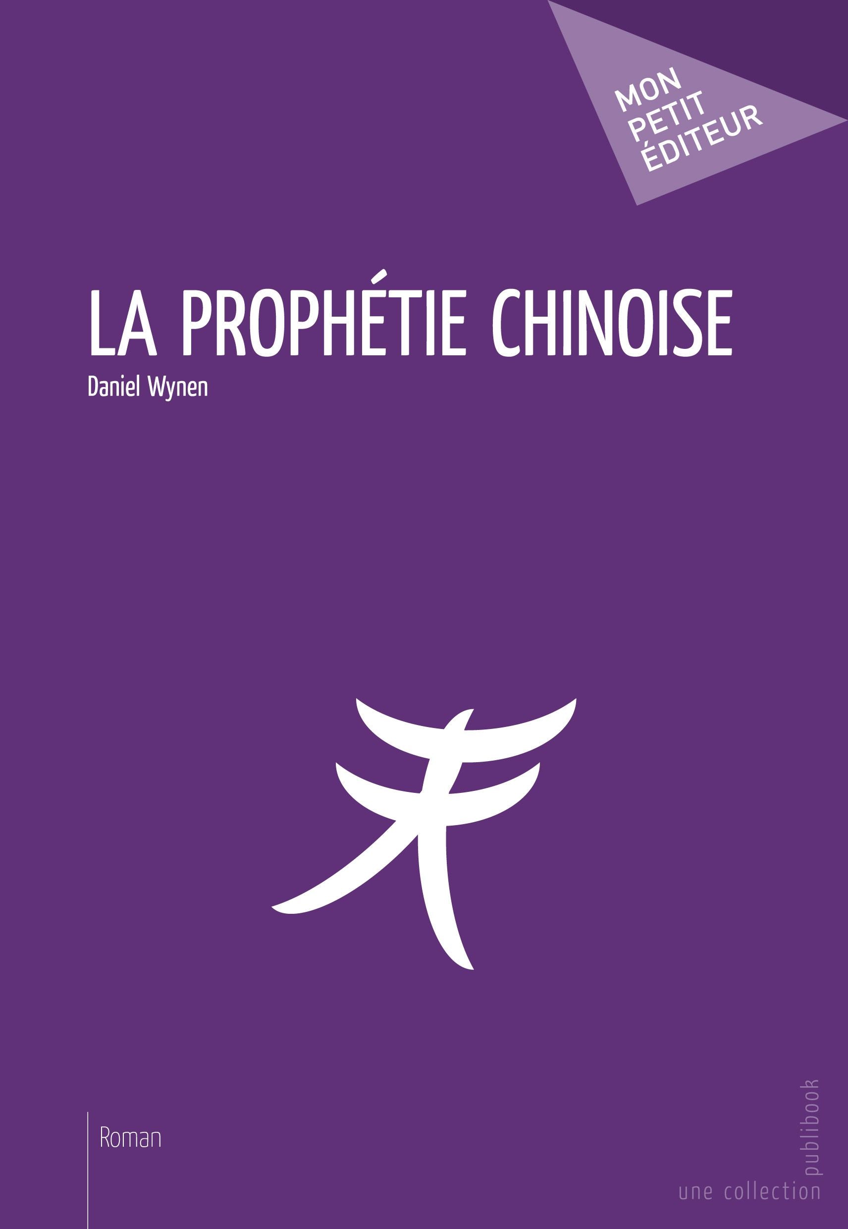 La prophétie chinoise