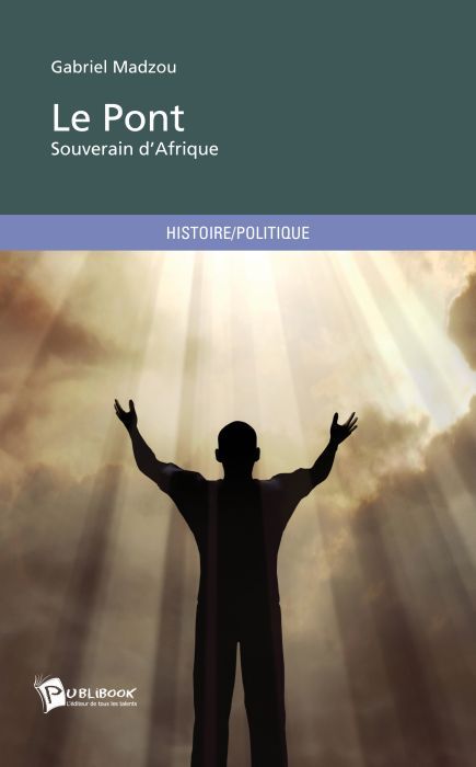 Le pont ; souverain d'Afrique