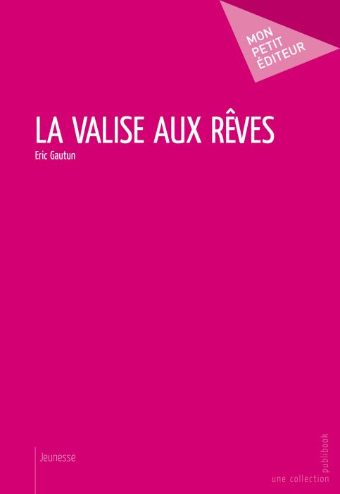 La valise aux rêves