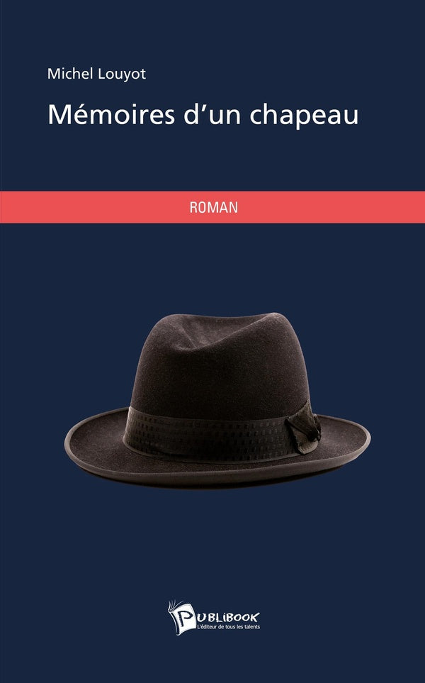Mémoires d'un chapeau