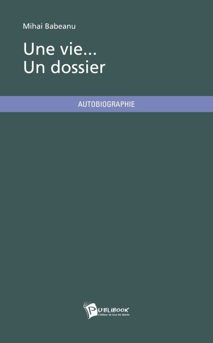 Une vie... un dossier