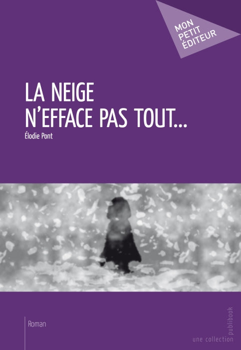 La neige n'efface pas tout...