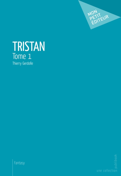 Tristan Tome 1