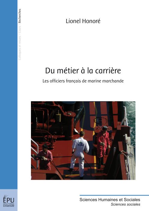 Du métier à la carrière ; les officiers français de marine marchande