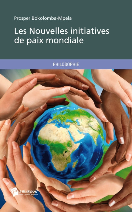 Les nouvelles initiatives de paix mondiale