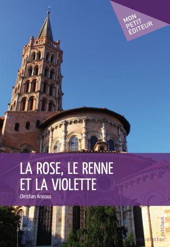La rose, le renne et la violette
