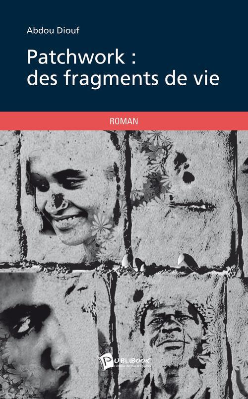 Patchwork : des fragments de vie