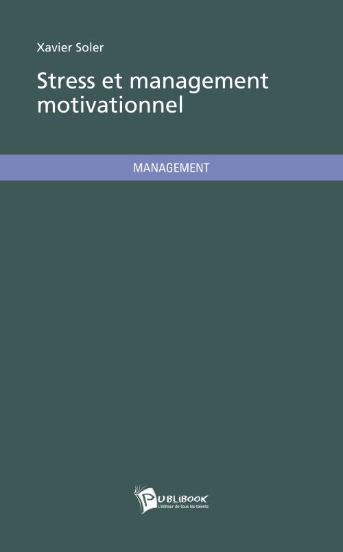 Stress et management motivationnel