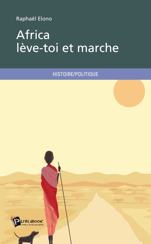 Africa lève-toi et marche