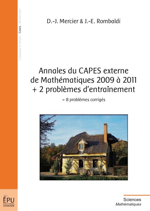 Annales du CAPES externe de mathématiques 2009 à 2011