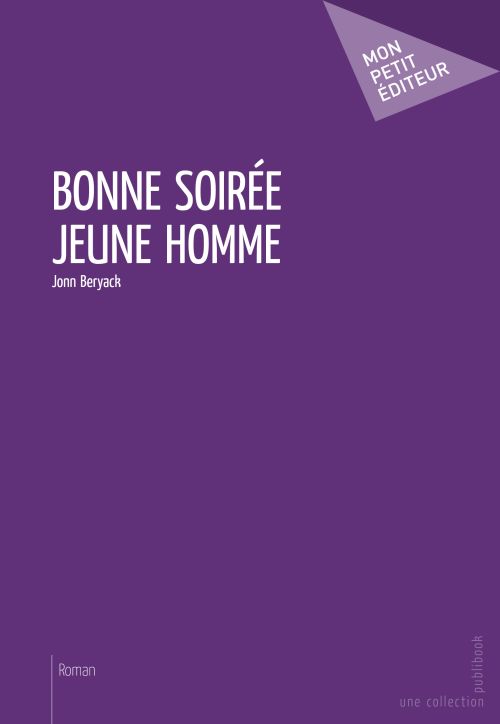 Bonne soirée jeune homme