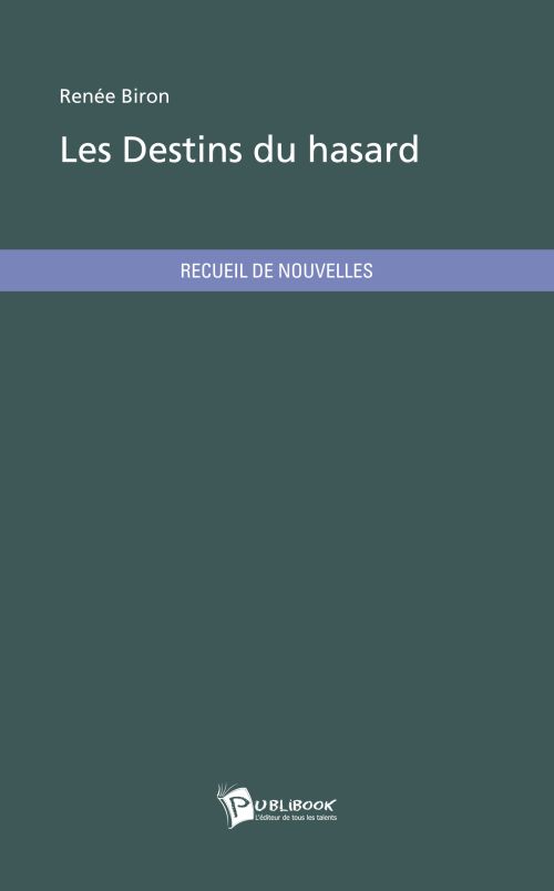 Les destins du hasard