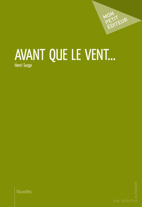 Avant que le vent...