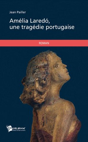 Amélia Laredó, une tragédie portugaise