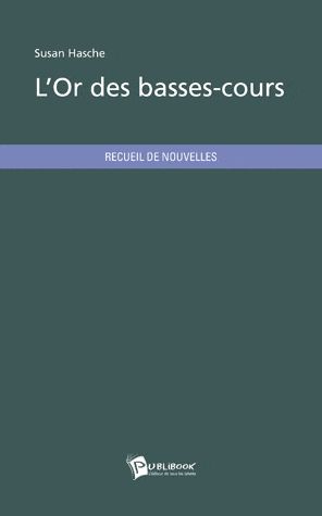 L'or des basses-cours