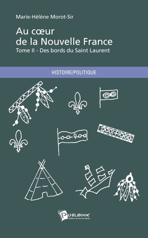 Au coeur de la nouvelle France Tome 2
