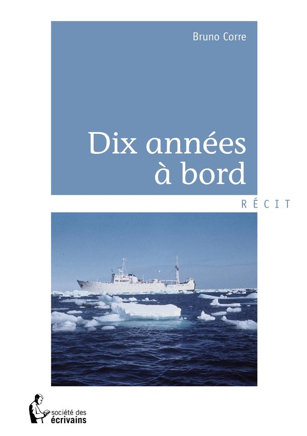 Dix années à bord