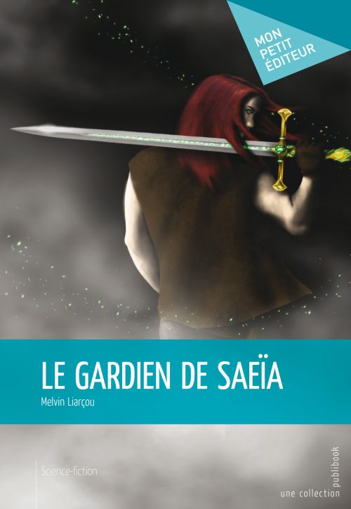 Le gardien de Saeïa