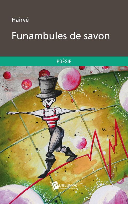 Funambules de savon