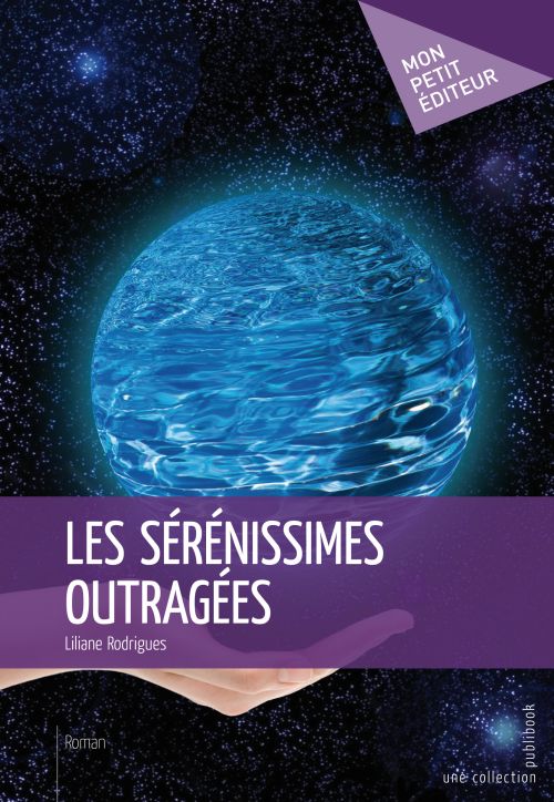 Les sérenissimes outragées