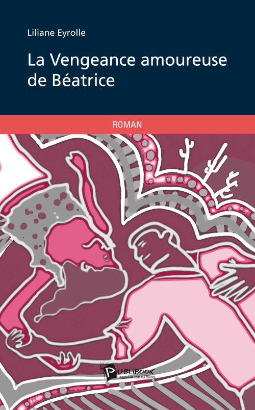 La vengeance amoureuse de beatrice