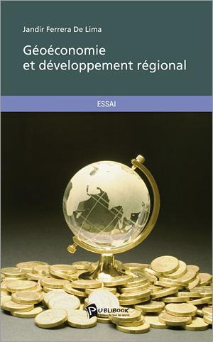 Geoeconomie et developpement regional