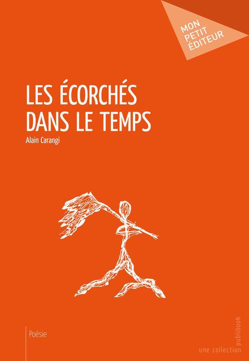 Les écorchés dans le temps