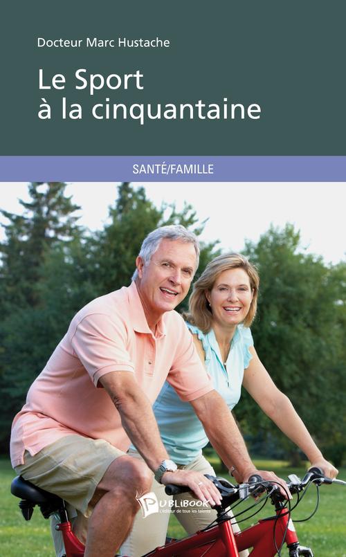 Le sport a la cinquantaine