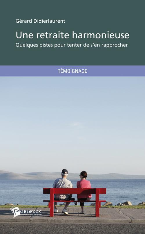 Une retraite harmonieuse