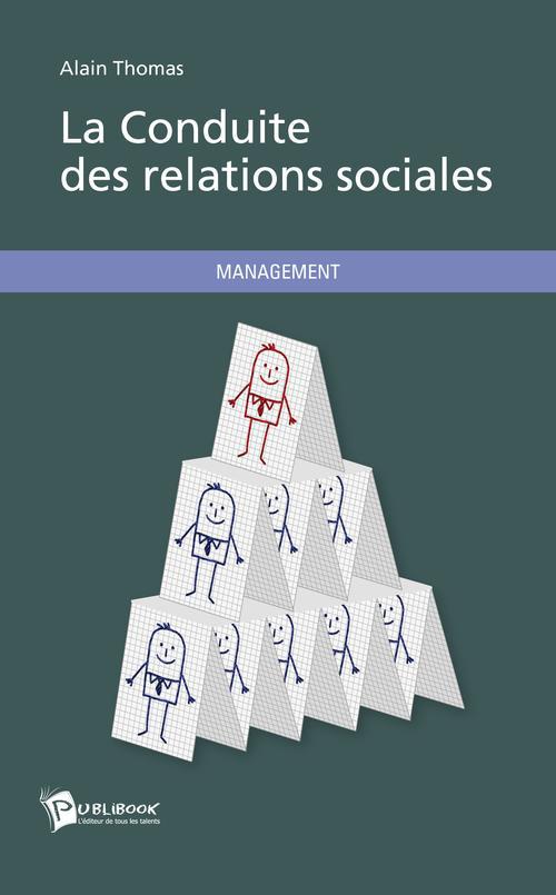 La conduite des relations sociales