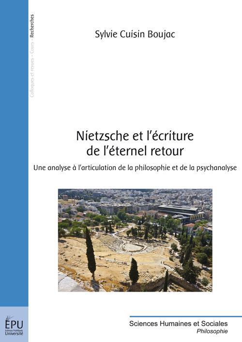 Nietzsche et l'ecriture de l'eternel retour