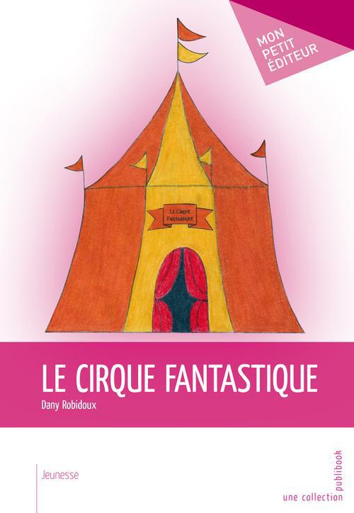 Le cirque fantastique